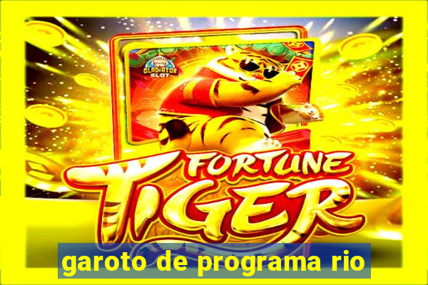 garoto de programa rio